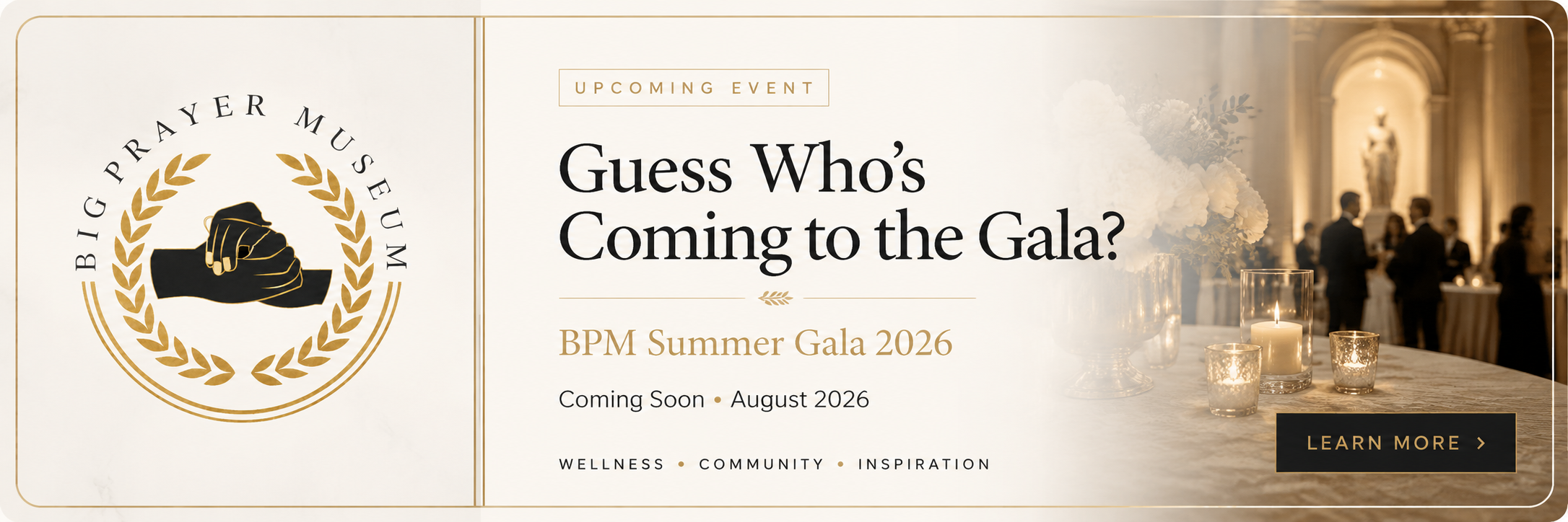 Big Prayer Museum Summer Gala 2026 coming soon banner
